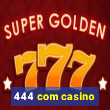 444 com casino