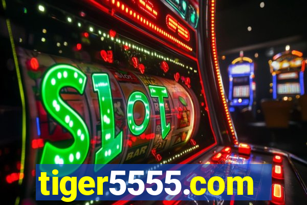 tiger5555.com