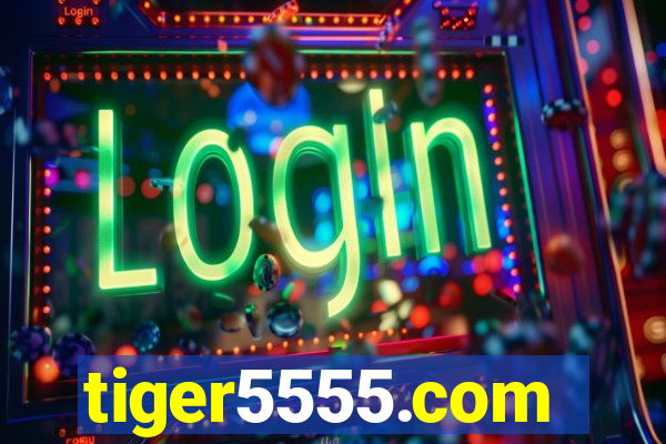 tiger5555.com