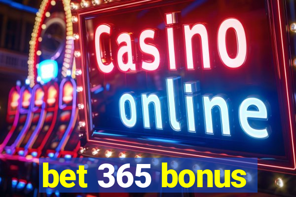 bet 365 bonus