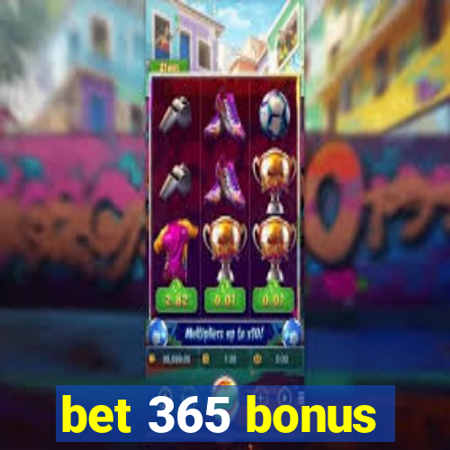 bet 365 bonus