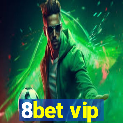 8bet vip