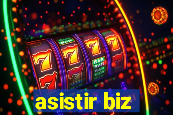 asistir biz