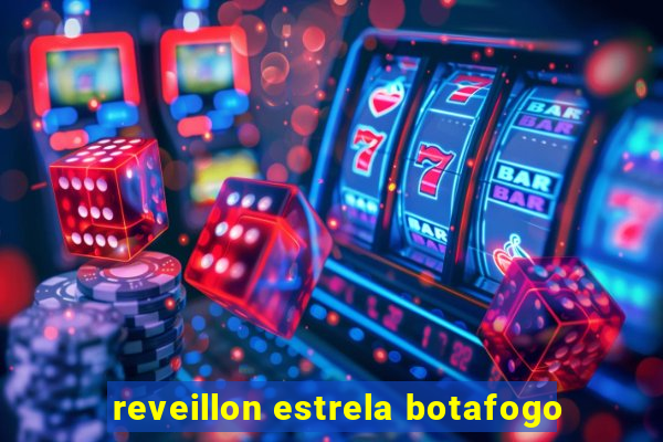 reveillon estrela botafogo