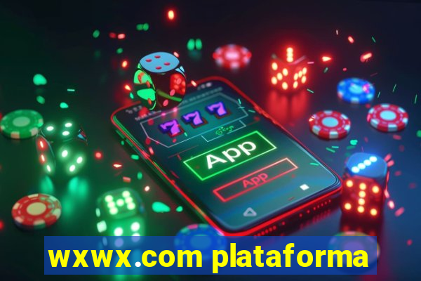 wxwx.com plataforma