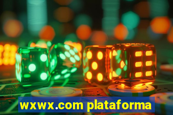 wxwx.com plataforma