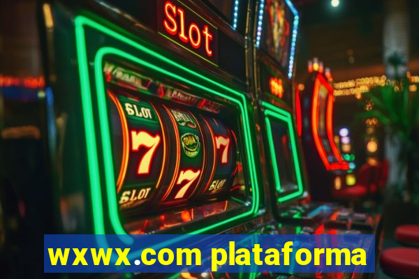 wxwx.com plataforma