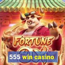 555 win casino