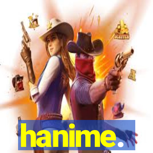 hanime.