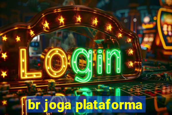 br joga plataforma