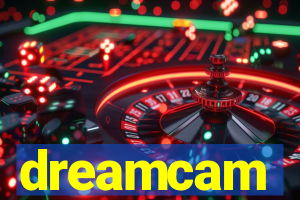 dreamcam