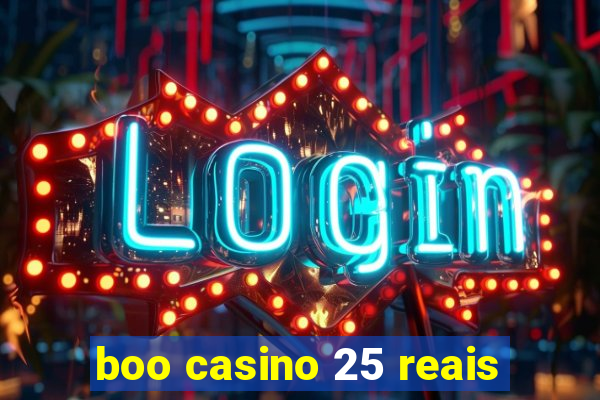 boo casino 25 reais