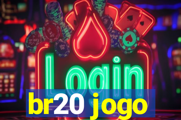 br20 jogo