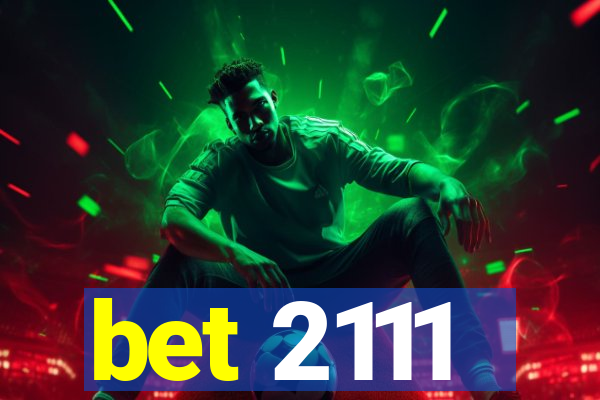 bet 2111