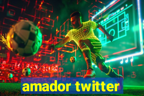 amador twitter