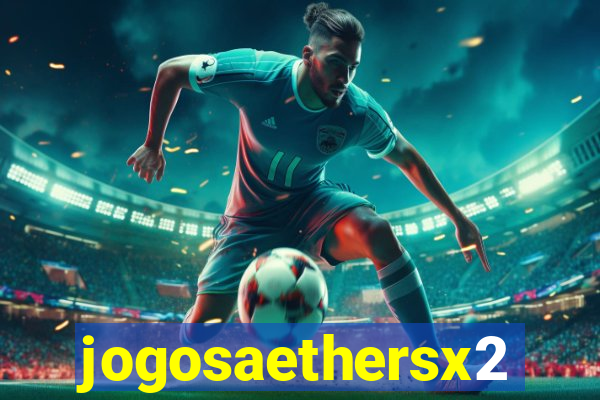 jogosaethersx2