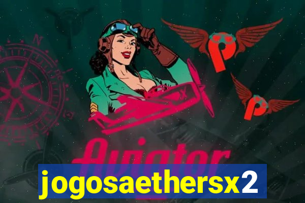 jogosaethersx2