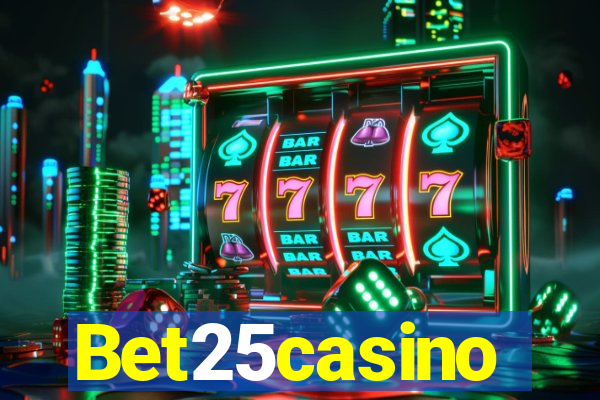 Bet25casino