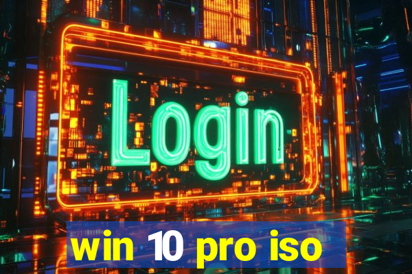 win 10 pro iso