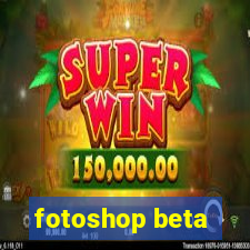 fotoshop beta