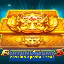 cassino aposta 1 real