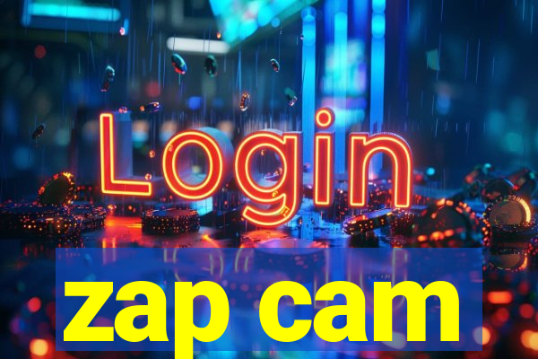 zap cam