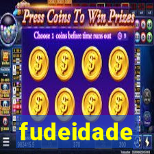 fudeidade