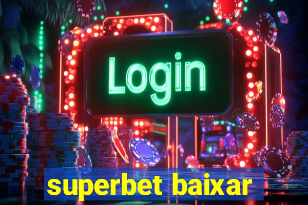 superbet baixar