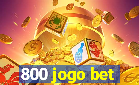 800 jogo bet