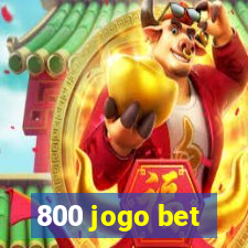 800 jogo bet