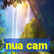 nua cam