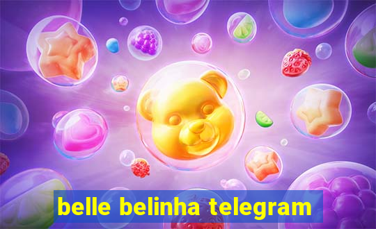 belle belinha telegram