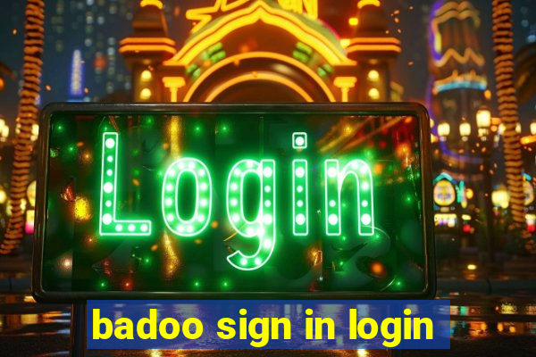 badoo sign in login