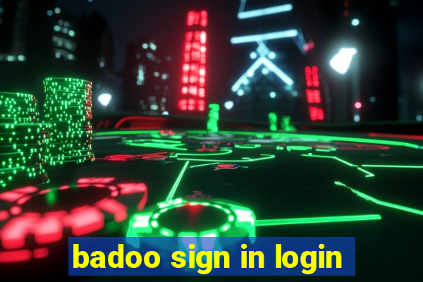 badoo sign in login