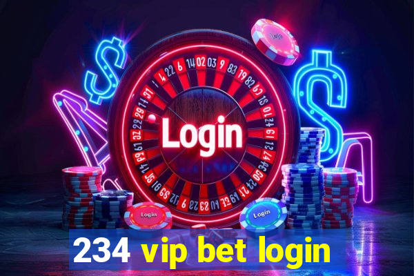 234 vip bet login