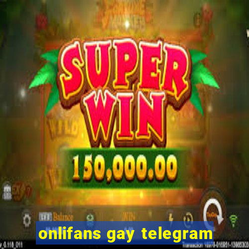 onlifans gay telegram