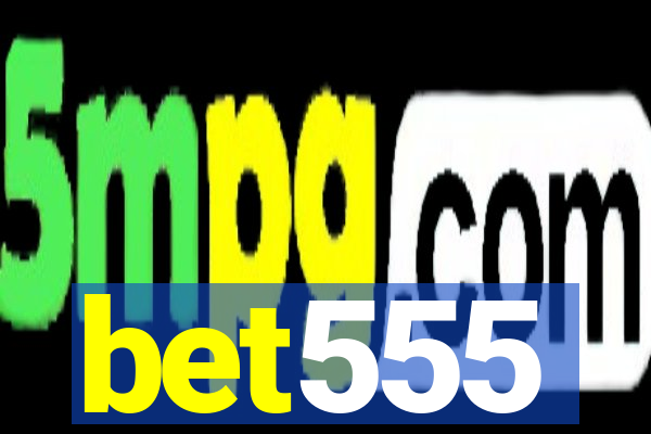 bet555