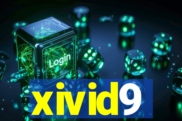 xivid9