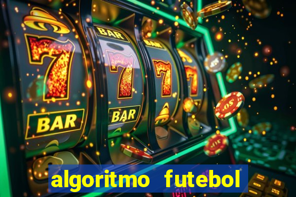 algoritmo futebol virtual bet365