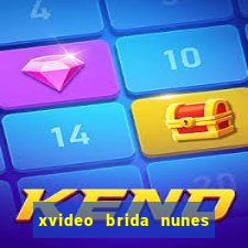 xvideo brida nunes e kid