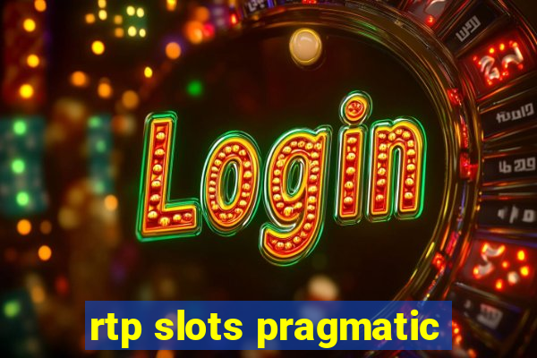 rtp slots pragmatic