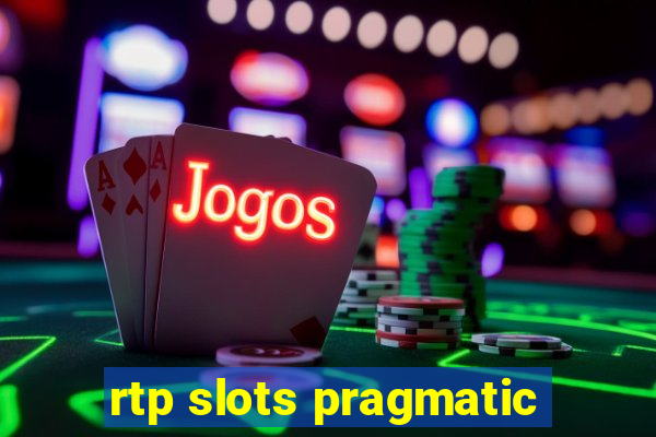 rtp slots pragmatic