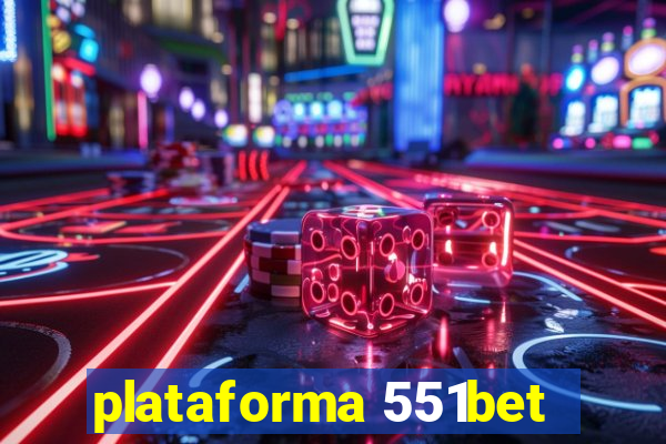 plataforma 551bet