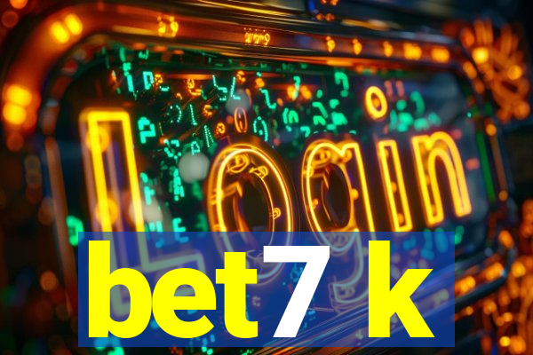 bet7 k