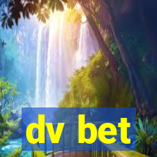 dv bet