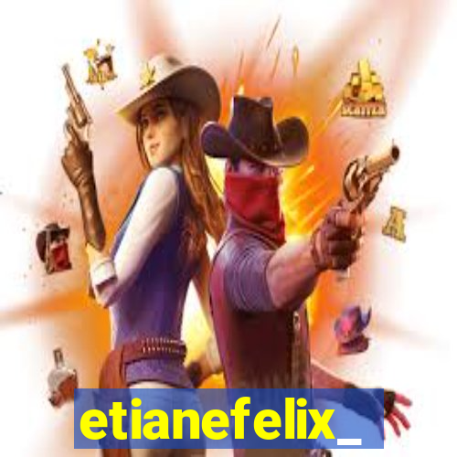 etianefelix_