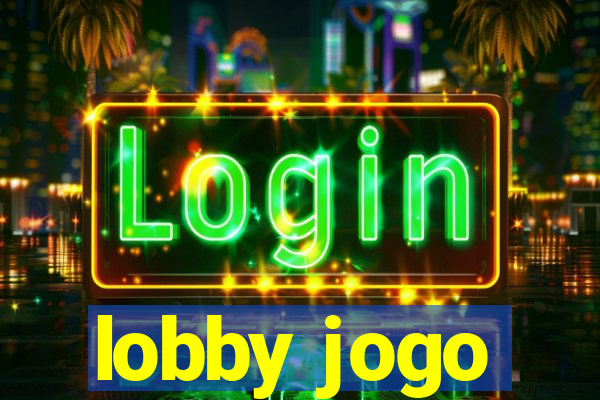 lobby jogo