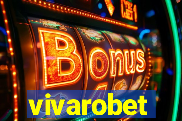 vivarobet