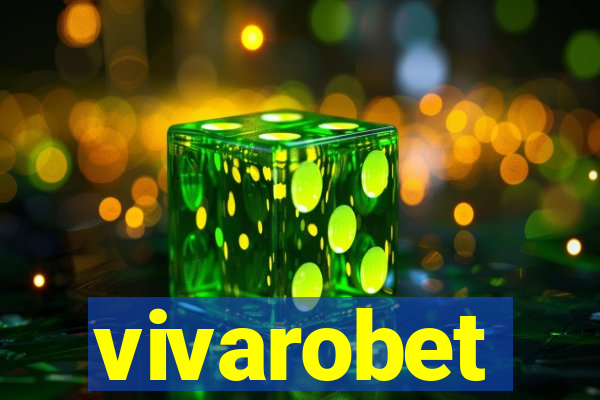 vivarobet