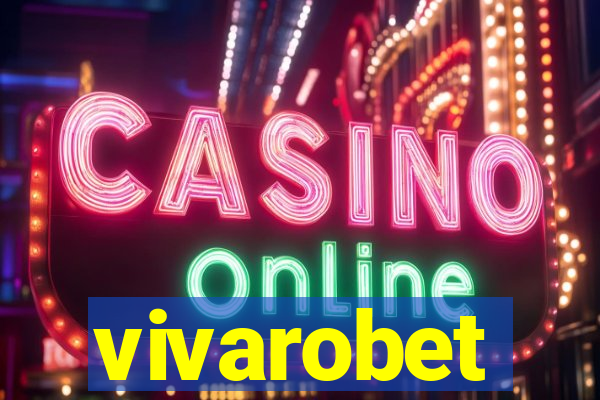 vivarobet